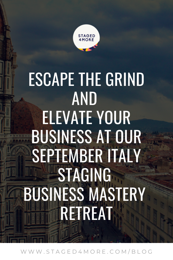 Escape the Grind and Elevate Your Home Staging Business at our September Italy Business Mastery Retreat. Hosted by Staged4more School of Home Staging