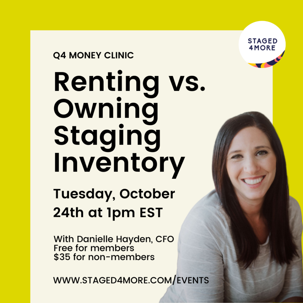 Renting vs. Owning Staging Inventory with Danielle Hayden at Staged4more School of Home Staging