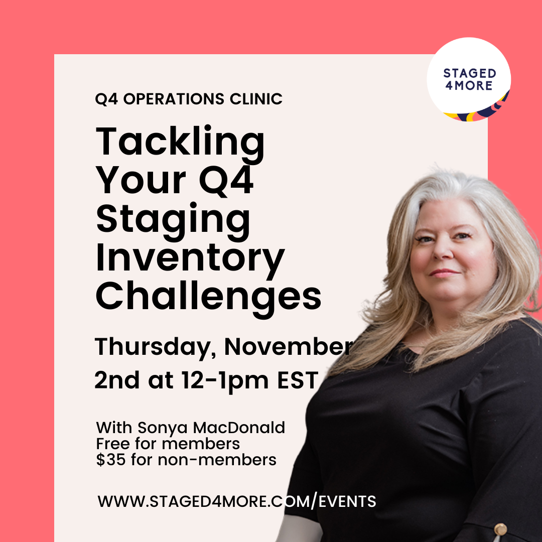 Tackling Your Q4 Staging Inventory Challenges with Sonya MacDonald at Staged4more School of Home Staging
