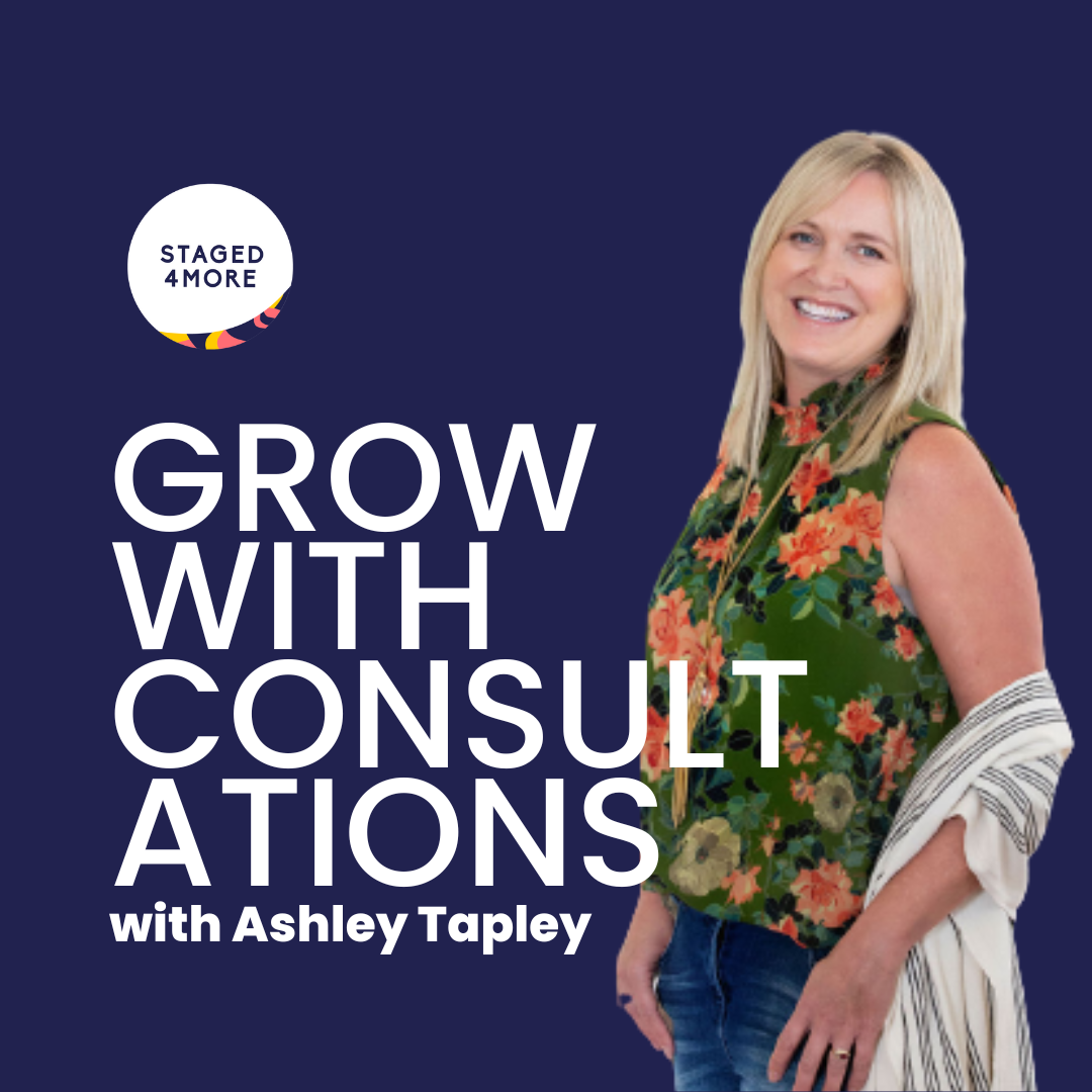 Monetize Your Genius: Grow Your Staging Business Through Consultations